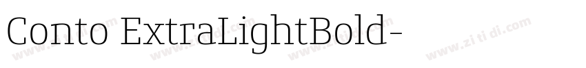 Conto ExtraLightBold字体转换 Conto ExtraLightBold字体转换